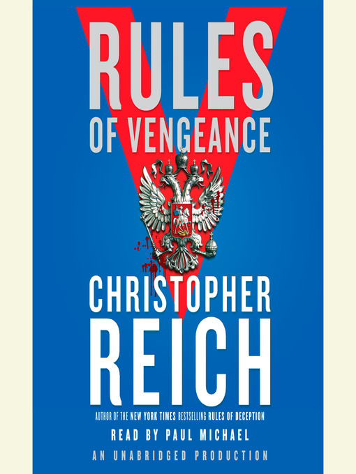 Title details for Rules of Vengeance by Christopher Reich - Available